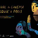 17e FESTIVAL DU CINEMA DE TURQUIE A PARIS