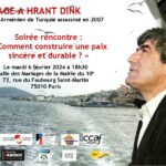 Hommage à Hrant DINK «Comment construire une paix sincère et durable ? »