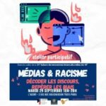 ATELIER PARTICIPATIF : « Médias & Racisme : décoder les discours, repérer les biais » LEGEM et L'ACORT (Couverture Facebook)